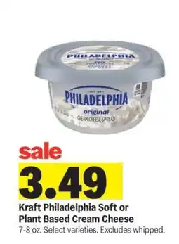 Meijer Kraft Philadelphia Soft or Plant Based Cream Cheese offer