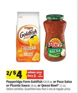 Meijer Pepperidge Farm Goldfish or Pace Salsa or Picante Sauce or Queso Bowl offer