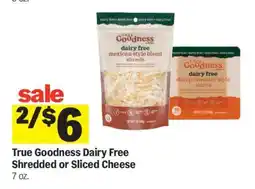Meijer True Goodness Dairy Free Shredded or Sliced Cheese offer