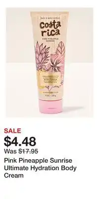 Bath & Body Works Pink Pineapple Sunrise Ultimate Hydration Body Cream offer