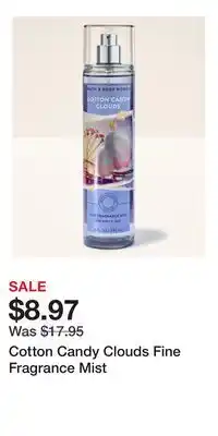Bath & Body Works Cotton Candy Clouds Fine Fragrance Mist offer
