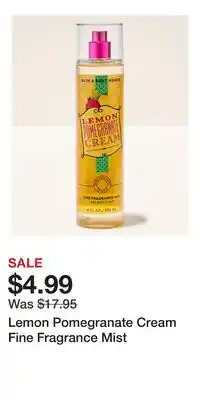 Bath & Body Works Lemon Pomegranate Cream Fine Fragrance Mist offer