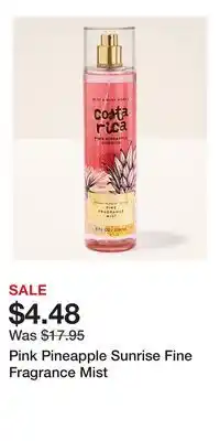 Bath & Body Works Pink Pineapple Sunrise Fine Fragrance Mist offer