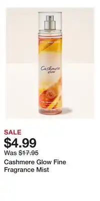 Bath & Body Works Cashmere Glow Fine Fragrance Mist offer
