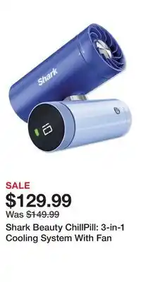 Ulta Beauty Shark Beauty ChillPill: 3-in-1 Cooling System With Fan offer