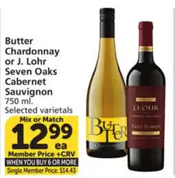 Vons Butter Chardonnay or J. Lohr Seven Oaks Cabernet Sauvignon offer
