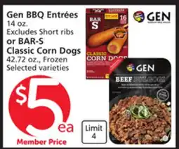Vons Gen BBQ Entrées 14 oz. Excludes Short ribs or BAR-S Classic Corn Dogs 42.72 oz offer