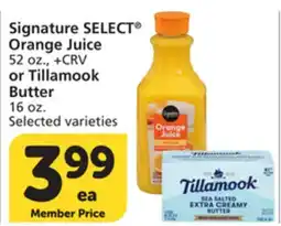 Vons Signature SELECT Orange Juice 52 oz., +CRV or Tillamook Butter 16 oz offer