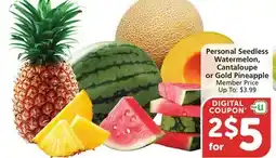 Vons Personal Seedless Watermelon, Cantaloupe or Gold Pineapple offer