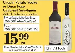 Pavilions Chopin Potato Vodka or Daou Paso Cabernet Sauvignon offer