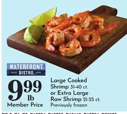 Pavilions WATERFRONT BISTRO Large Cooked Shrimp 31-40 ct. or Extra Large Raw Shrimp 21-25 ct offer