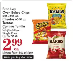 Pavilions Frito Lay Oven Baked Chips 6.25-7.625 oz. Cheetos 6.5-10 oz. Tostitos Cantina Tortilla Chips 8-11 oz offer