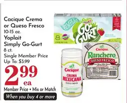 Pavilions Cacique Crema or Queso Fresco 10-15 oz. Yoplait Simply Go-Gurt 8 ct offer