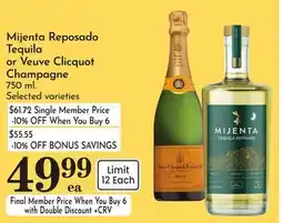Pavilions Mijenta Reposado Tequila or Veuve Clicquot Champagne offer