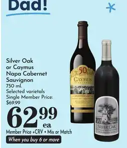 Pavilions Silver Oak or Caymus Napa Cabernet Sauvignon offer