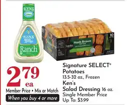 Pavilions Signature SELECT Potatoes 13.5-32 oz., Frozen Ken's Salad Dressing 16 oz offer