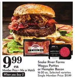 Pavilions Snake River Farms Wagyu Patties or Hempler Bacon offer