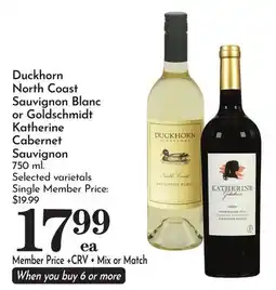 Pavilions Duckhorn North Coast Sauvignon Blanc or Goldschmidt Katherine Cabernet Sauvignon offer