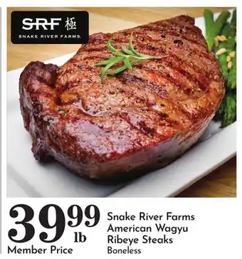 Pavilions Snake River Farms American Wagyu Ribeye Steaks offer