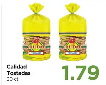 Food 4 Less Calidad Tostadas offer