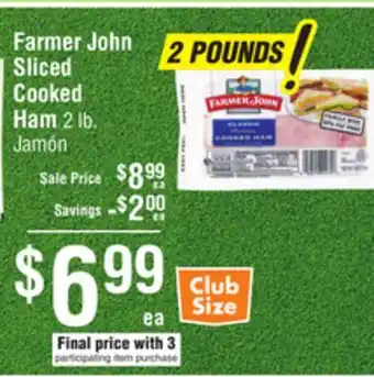 Smart & Final Farmer John Sliced Cooked Ham offer