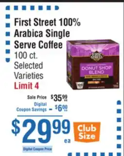 Smart & Final First Street 100% Arabica Single Serve Coffee offer