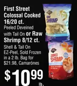Smart & Final First Street Colossal Cooked 16/20 ct. or Raw Shrimp 8/12 ct offer