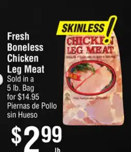 Smart & Final Fresh Boneless Chicken Leg Meat offer