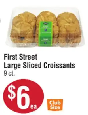 Smart & Final First Street Large Sliced Croissants offer