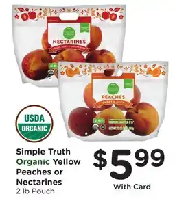 Ralphs Simple Truth Organic Yellow Peaches or Nectarines offer