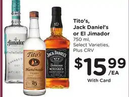 Ralphs Tito's, Jack Daniel's or El Jimador offer