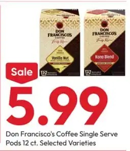 Stater Bros Don Francisco's Coffee Single Serve Pods offer