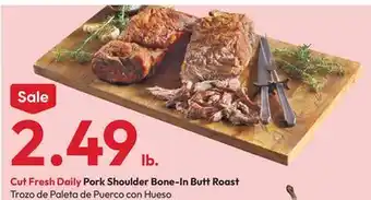 Stater Bros Cut Fresh Daily Pork Shoulder Bone-In Butt Roast offer