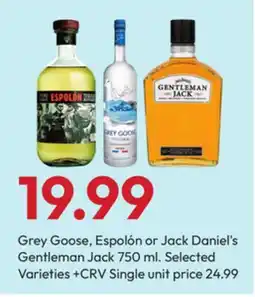 Stater Bros Grey Goose, Espolón or Jack Daniel's Gentleman Jack offer