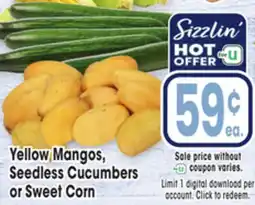 Jewel-Osco Yellow Mangos, Seedless Cucumbers or Sweet Corn offer