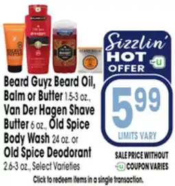 Jewel-Osco Beard Guyz Beard Oil, Balm or Butter Van Der Hagen Shave Butter, Old Spice Body Wash or Deodorant offer