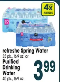 Jewel-Osco refreshe Spring Water 35 pk., 16.9 oz. or Purified Drinking Water 40 pk., 16.9 oz offer