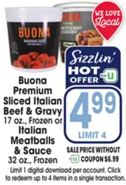 Jewel-Osco Buona Premium Sliced Italian Beef & Gravy 17 oz., or Italian Meatballs & Sauce 32 oz offer