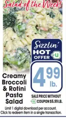 Jewel-Osco Creamy Broccoli & Rotini Pasta Salad offer
