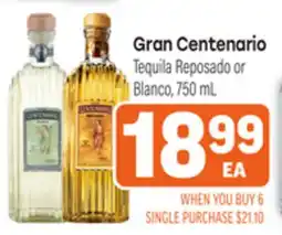 Tony’s Fresh Market Gran Centenario Tequila Reposado or Blanco offer