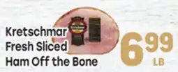 Tony’s Fresh Market Kretschmar Fresh Sliced Ham Off the Bone offer