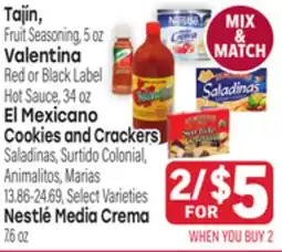 Tony’s Fresh Market Tajín, Valentina, El Mexicano Cookies and Crackers or Nestlé Media Crema offer