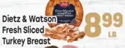 Tony’s Fresh Market Dietz & Watson Fresh Sliced Turkey Breast offer