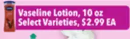 Tony’s Fresh Market Vaseline Lotion offer