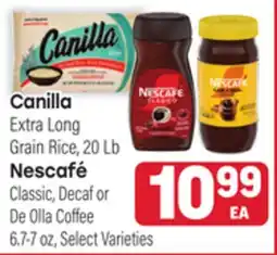 Tony’s Fresh Market Canilla Extra Long Grain Rice, 20 Lb, Nescafé Classic, Decaf or De Olla Coffee offer