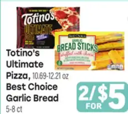 Tony’s Fresh Market Totino's Ultimate Pizza, 10.69-12.21 oz Best Choice Garlic Bread 5-8 ct offer