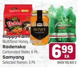 Tony’s Fresh Market Happy Farm, Radenska or Samyang offer
