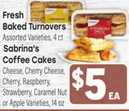 Tony’s Fresh Market Fresh Baked Turnovers o Sabrina's Coffee Cakes offer