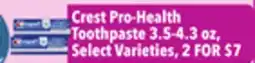 Tony’s Fresh Market Crest Pro-Health Toothpaste offer
