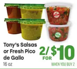Tony’s Fresh Market Tony's Salsas or Fresh Pico de Gallo offer